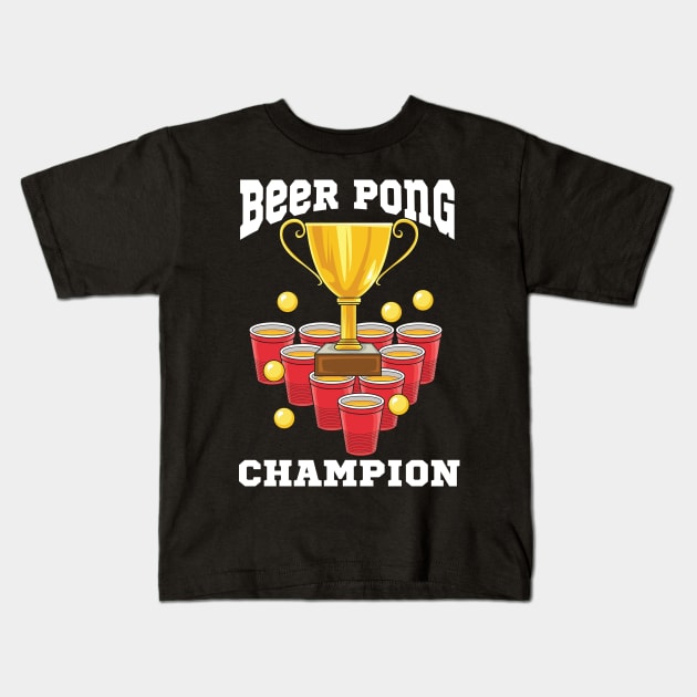 BEER PONG: Beer Pong Champion Kids T-Shirt by BEEtheTEE